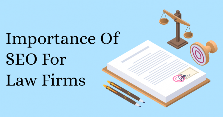 Why SEO Matters for Law Firms
