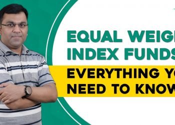 Why Should You Invest In Equal Weight Index Funds