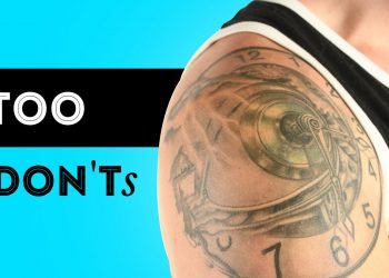 The Dos and Don’ts of Tattooing: What You Need To Know