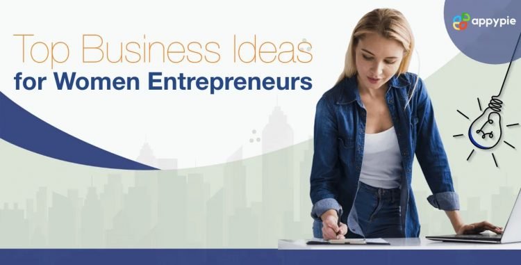 Business Ideas for Women: 10 Best Options