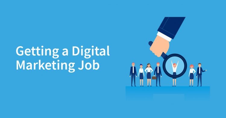The Digital Marketing Job Search: How To Land Your Dream Gig