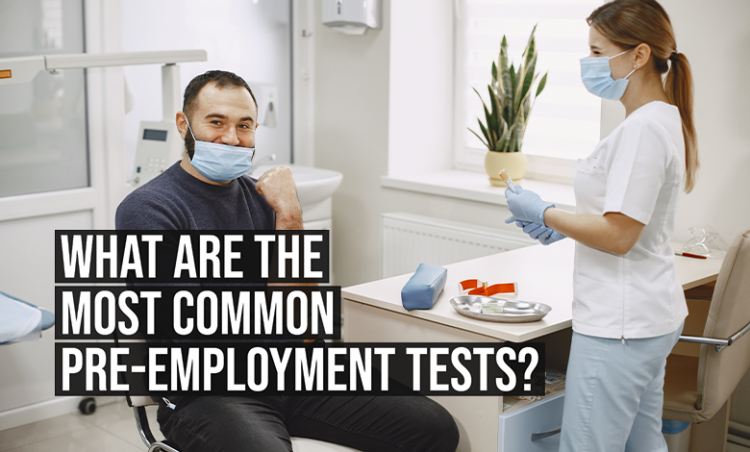 What Are The Most Common Pre-Employment Tests?