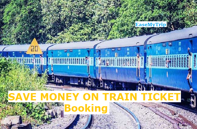 HOW TO SAVE MONEY ON TRAIN TICKET BOOKING?