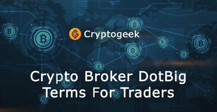 All about the possibilities of trading cryptocurrency with DotBig