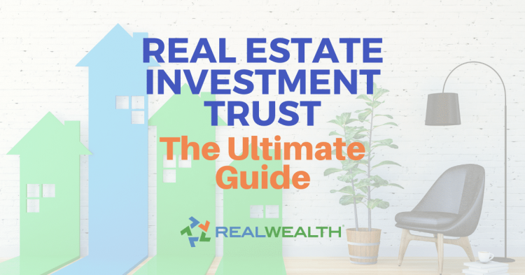 Real Estate Investment: The Ultimate Guide