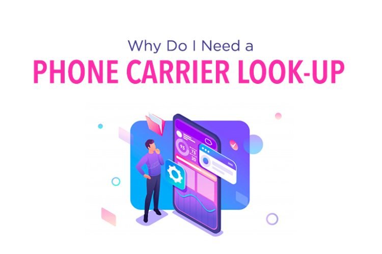 Understanding the Benefits of Phone Carrier Lookup