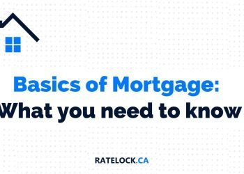 The Mortgage Basics: What You Need to Know