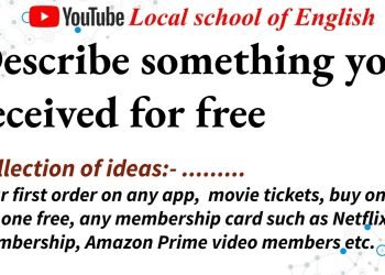 Describe something you received for free