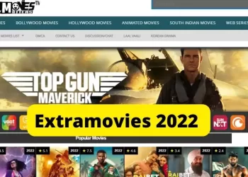 Extramovies.in 2022: A One-Stop Destination for Movie Lovers