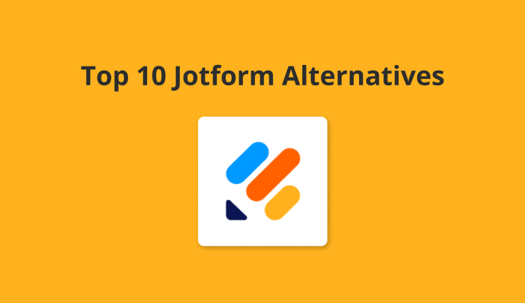 Top 10 Jotform alternatives to create forms & surveys in 2023