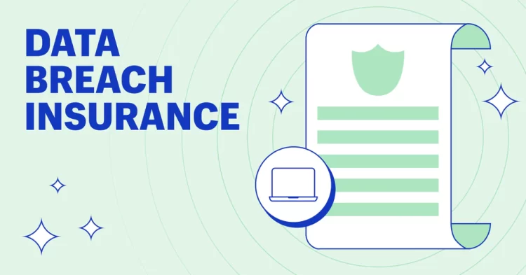 Insurance for Data Breaches: Explained