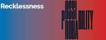 Legal Definition and Examples of Recklessness