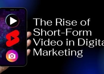 Ruling the Market: The Surge of Short-Form Videos in Digital Marketing
