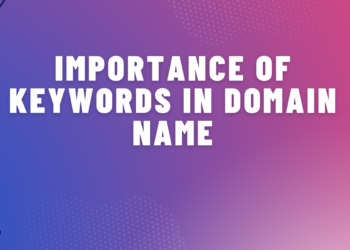 The Role of Keywords in Your Domain Name Strategy