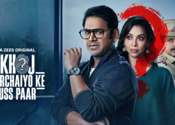 Khoj – Parchaiyon Ke Uss Paar: A Hindi Web Series Blurring Reality and Illusion