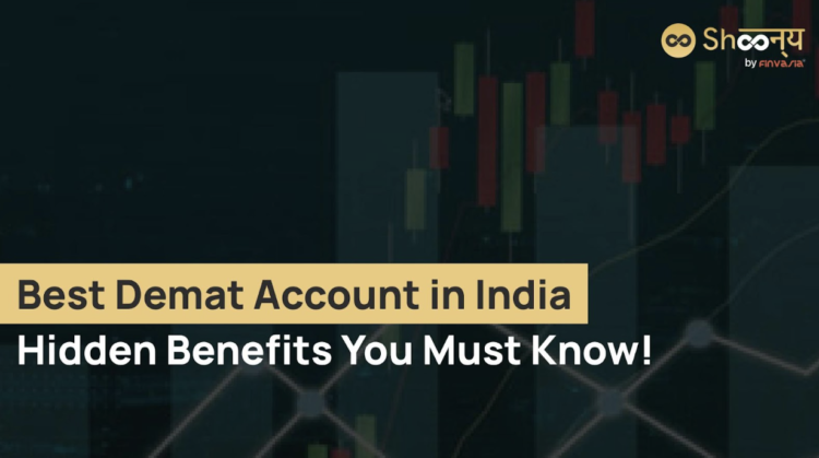 Best Demat Account in India: Hidden Benefits You Must Know!