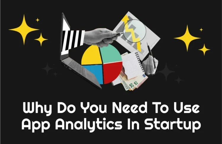 Why Free App Analytics Tools Are Essential for Startups