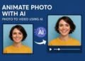Animate Photo with AI – Photo to Video Using AI Photo Animator Now 