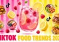 TikTok Food Trends Dominating Restaurant Menus in 2026